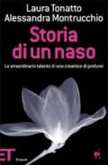 Storia di un naso. Lo straordinario talento di una creatrice di profumi