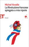 La Rivoluzione francese spiegata a mia nipote