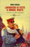 Lavoratori di tutto il mondo, ridete. La rivoluzione umoristica del comunismo