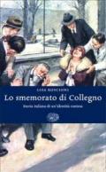 Lo smemorato di Collegno. Storia italiana di un'identità contesa