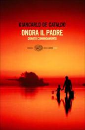 Onora il padre: Quarto comandamento (Einaudi. Stile libero big)