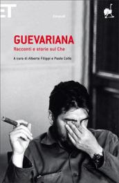 Guevariana. Racconti e storie sul Che