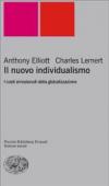 Il nuovo individualismo. I costi emozionali della globalizzazione