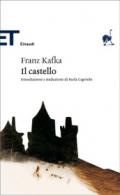Il castello (Einaudi tascabili. Classici Vol. 984)