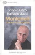 Montanelli l'anarchico borghese. La seconda vita (1958-2001)