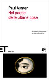 Nel paese delle ultime cose (Einaudi tascabili. Scrittori Vol. 1118)