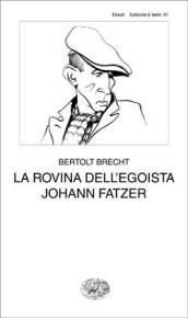 La rovina dell'egoista Johann Fatzer