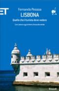 Lisbona. Quello che il turista deve vedere