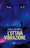 L'ottava vibrazione