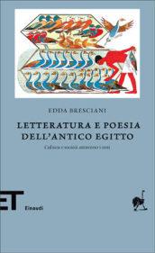 Letteratura e poesia dell'antico Egitto. Cultura e società attraverso i testi