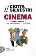 Cinema. Film e generi che hanno fatto la storia