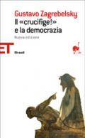 Il «Crucifige!» e la democrazia