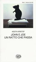 John e Joe-Un ratto che passa