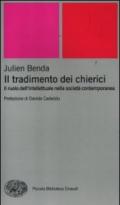 Il tradimento dei chierici. Il ruolo dell'intellettuale nella società contemporanea