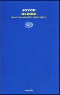 Ulisse (Einaudi): Nella traduzione di Gianni Celati (Letture Einaudi Vol. 46)