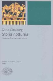 Storia notturna. Una decifrazione del sabba