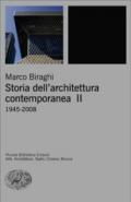 Storia dell'architettura contemporanea. 2.1945-2008