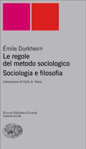 Le regole del metodo sociologico. Sociologia e filosofia