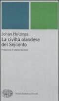 La civiltà olandese del Seicento