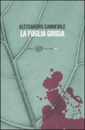 La foglia grigia