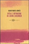 Vita e opinioni di John Cromer
