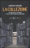 La collezione