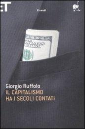 Il capitalismo ha i secoli contati