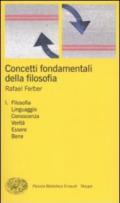 Concetti fondamentali della filosofia. 1.Filosofia, linguaggio, conoscenza, verità, essere, bene