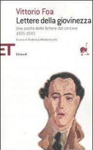 Lettere della giovinezza. Una scelta dalle lettere dal carcere 1935-1943