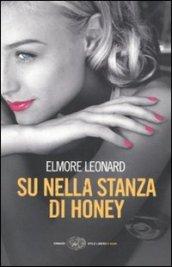 Su nella stanza di Honey