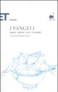 I vangeli. Marco, Matteo, Luca, Giovanni