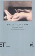 Nella tua carne. Racconti erotici