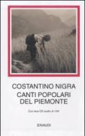 Canti popolari del Piemonte. Con 2 CD Audio