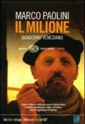 Il Milione. Quaderno veneziano. Con DVD