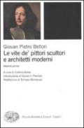 Le vite de' pittori scultori e architetti moderni - Volume Primo [Due volumi indivisibili]