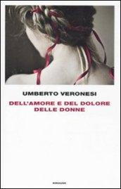 Dell'amore e del dolore delle donne