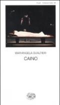 Caino: Il buio era me stesso (Collezione di teatro Vol. 424)