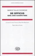 De officiis. Quel che è giusto fare. Testo latino a fronte
