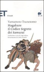 Hagakure. Il codice segreto dei samurai