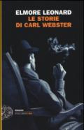 Le storie di Carl Webster