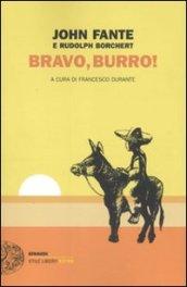 Bravo, Burro!