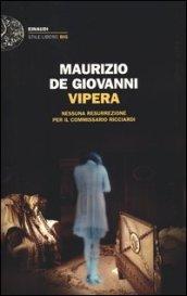 Vipera: Nessuna resurrezione per il commissario Ricciardi (Einaudi. Stile libero big)