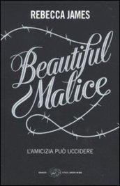 Beautiful Malice