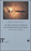 Le più belle storie di Sherlock Holmes: Scelte dall'autore (Einaudi tascabili. Biblioteca Vol. 53)