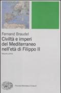 Civiltà e imperi del Mediterraneo nell'età di Filippo II, 2 Volumi (VOL I and VOL II)