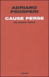 Cause perse. Un diario civile