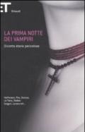 La prima notte dei vampiri. Diciotto storie pericolose