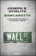 Bancarotta. L'economia globale in caduta libera