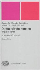 Diritto privato romano. Un profilo storico