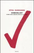 Checklist. Come fare andare meglio le cose